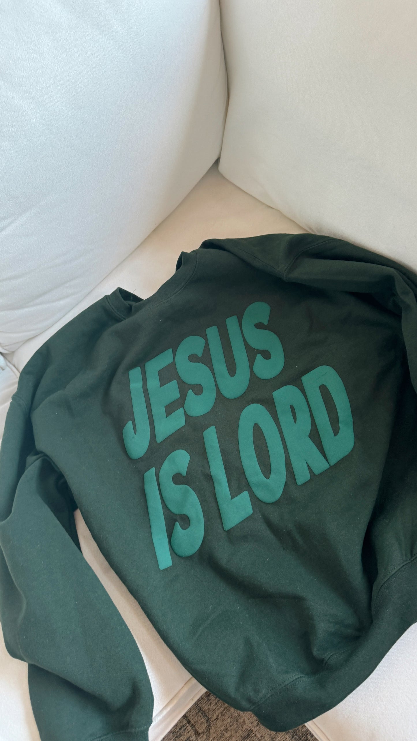 Forest Green Jesus Is Lord Pullover