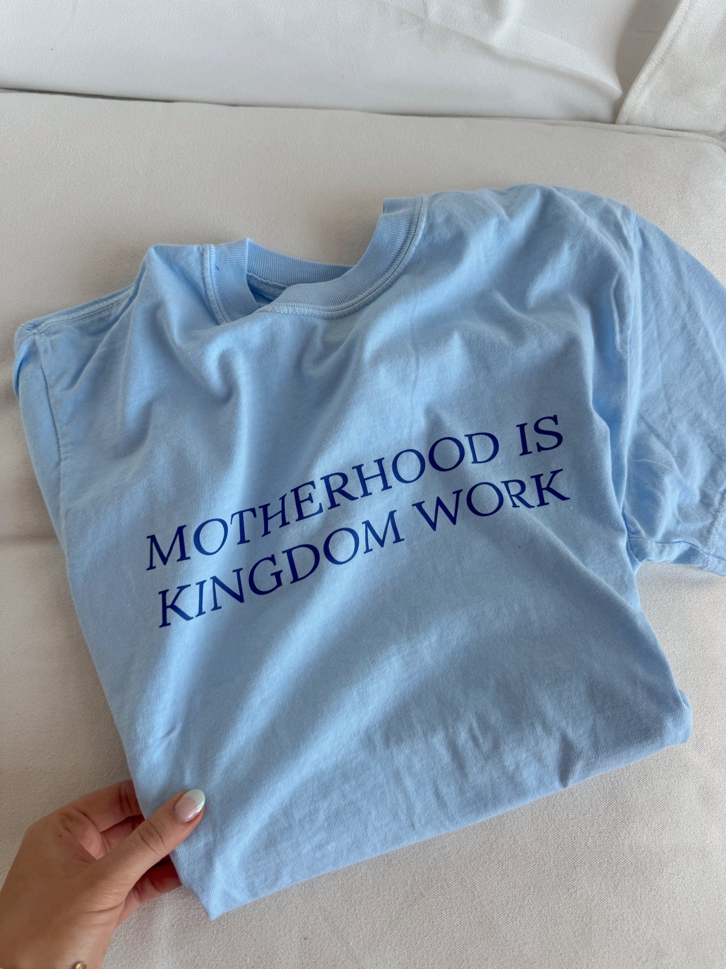 Motherhood is Kingdom Work Comfort Colors Tee - Baby Blue