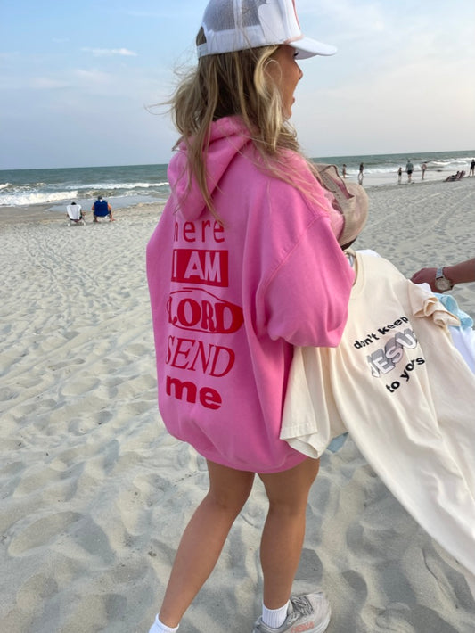 Here I Am Lord, Send Me Hoodie