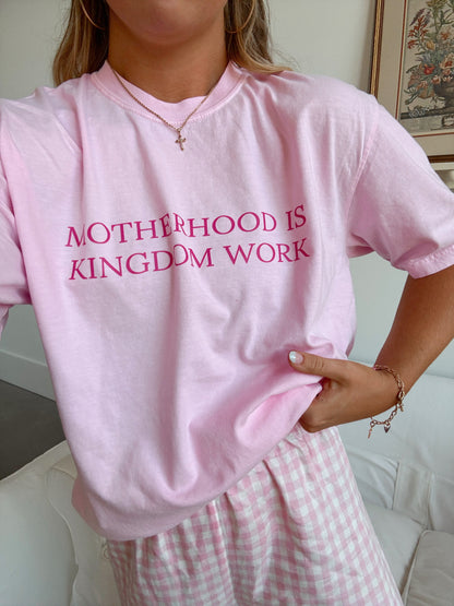 Motherhood is Kingdom Work Comfort Colors Tee - Baby Pink