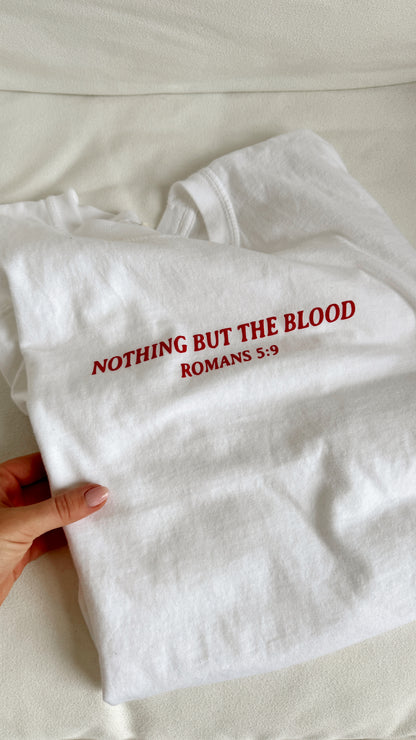 Nothing But The Blood Everyday Basic Tee