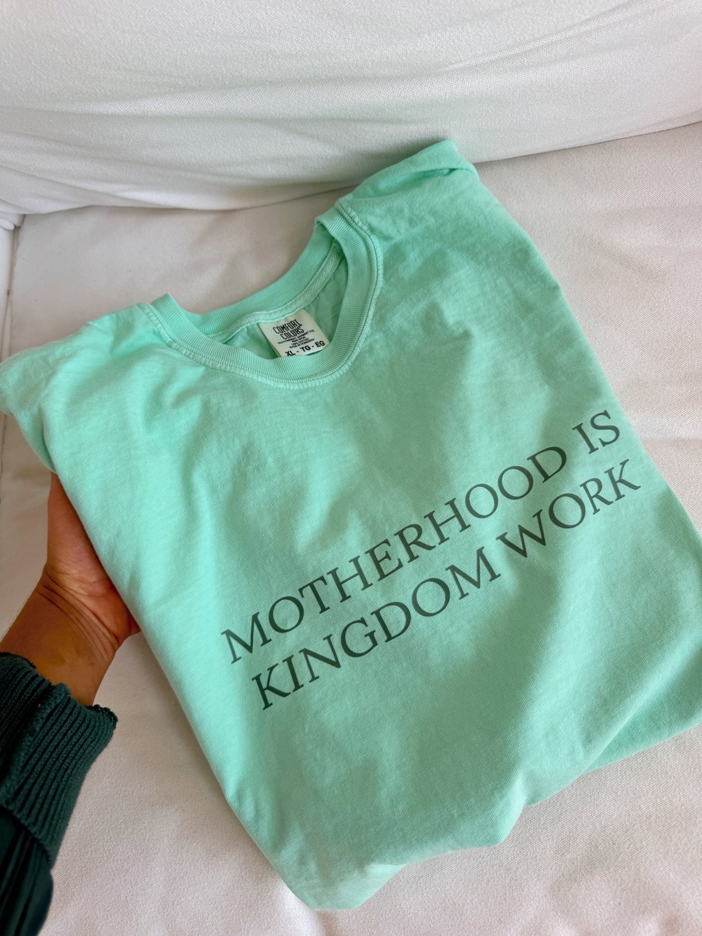 Motherhood is Kingdom Work Comfort Colors Tee