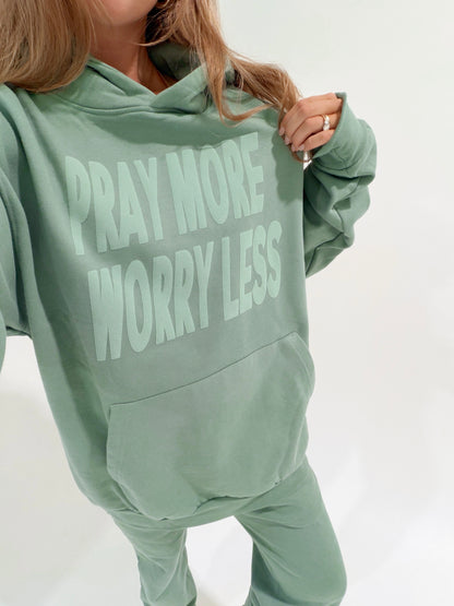 Pray More Worry Less Hoodie