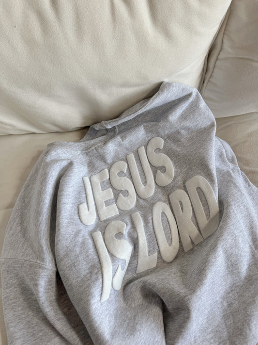 Light Gray Jesus Is Lord Pullover