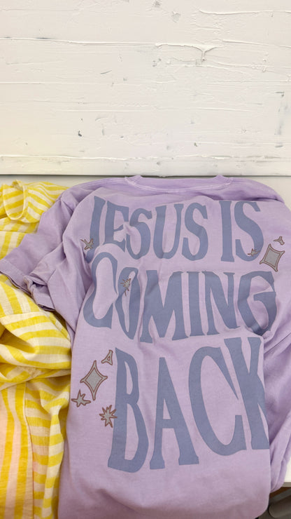 Jesus is Coming Back Comfort Colors Tee - Lilac