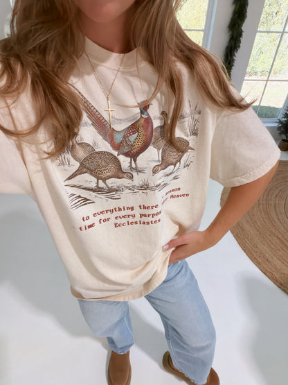 A Season For Everything Pheasant Tee