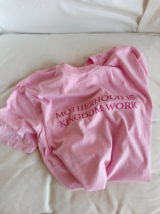 Motherhood is Kingdom Work Comfort Colors Tee - Baby Pink