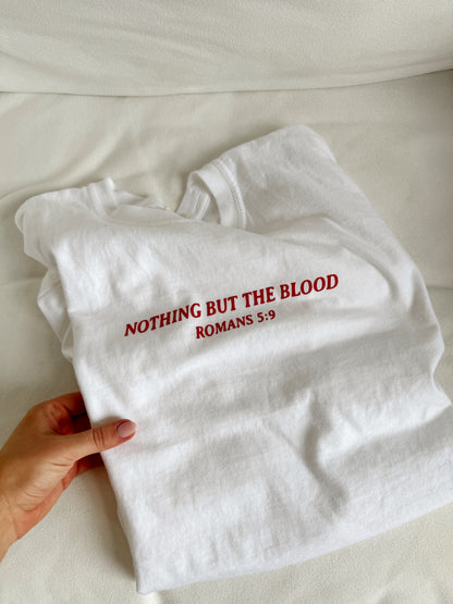 Nothing But The Blood Everyday Basic Tee