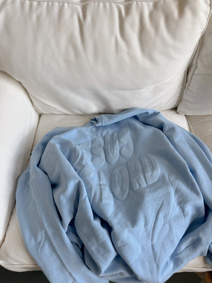 Heavenly Blue Jesus Is Lord Pullover