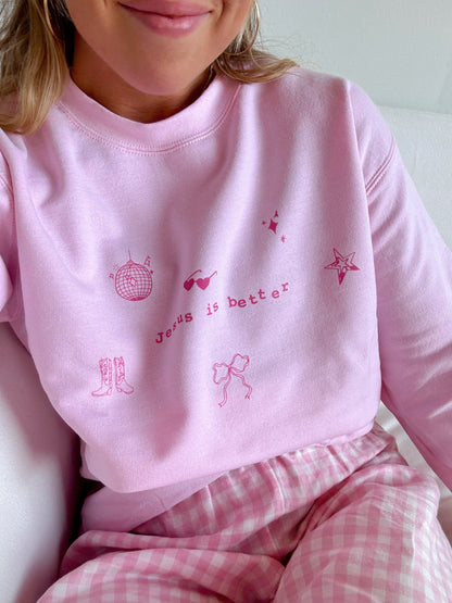 Jesus Is Better Pullover - Pink
